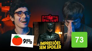 THE BATMAN PRIMEIRAS IMPRESSÕES SEM SPOILER feat CanalPeeWee [upl. by Odlanar]