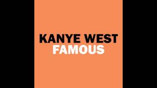 Kanye West  Famous Remix Only the Bam Bam part HQ [upl. by Attehcram]