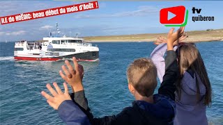 ÎLE de HOËDIC  Le début du mois dAoût 2023  TV Quiberon 247 [upl. by Ahsuatal]