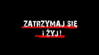 ZATRZYMAJ SIĘ [upl. by Shirah]