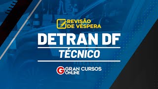 Concurso DETRAN DF  Técnico  Revisão de Véspera [upl. by Bushore274]