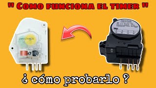 Como probar el TIMER de un refrigerador PASO A PASO [upl. by Zaremski989]