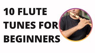 10 Simple Tunes to learn on Flute A scale for Beginners [upl. by Cy]