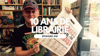 10 ans de librairie  Épisode 10  Merci [upl. by Yllen]