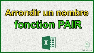 Comment Arrondir un nombre excel  fonction pair [upl. by Ahseyt]