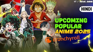 Upcoming anime 2025  Upcoming anime in hindi dubbed  top 10 anticipated anime in 2025  Movie88x [upl. by Jentoft]