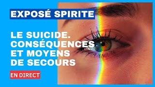 ES  0002  Le suicide Conséquences et moyens de secours  LA MAISON DU SPIRITISME [upl. by Euqirrne]