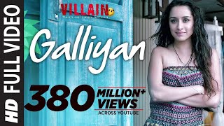 Galliyan Full Song with Lyrics  Ek Villain 3  Ankit Tiwari  Sidharth Malhotra [upl. by Corabella]