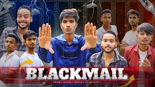 BLACKMAIL । HasLey Boy ✌️। Latest Video 2024 [upl. by Anniram368]