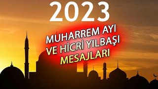 2023 Hicri Yılbaşı ve Muharrem Ayı Mesajları Resimli Anlamlı [upl. by Runck]