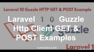 Laravel 10 Guzzle Http Client POST amp Get Examples [upl. by Kerwin]