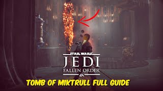 TOMB OF MIKTRULL Full Guide amp Walkthrough  Star Wars Jedi Fallen Order  RetroGAMEz [upl. by Calvinna]