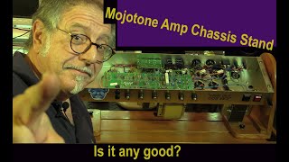 Do you need a amp chassis stand YES you do Mojotone stand Review [upl. by Yecam]