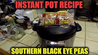 Instant Pot Recipe  Southern Black Eye Peas [upl. by Ahsenad]