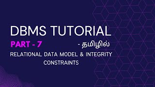 DBMS Part7  Relational Data Model amp Integrity Constraints in Tamil  Database Management System [upl. by Boyce]