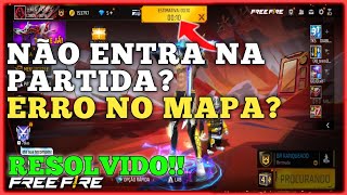 Partida NÃO INICIA ERRO no MAPA FREE FIRE  resolva agora [upl. by Nura]