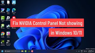 How to Fix NVIDIA Control Panel Not Showing in Windows 1011 2024 [upl. by Uhthna46]