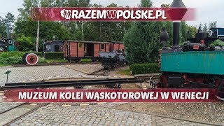 MUZEUM KOLEI WĄSKOTOROWEJ W WENECJI [upl. by Retse489]