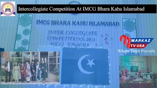 Intercollegiate Competition At IMCG Bhara Kahu Islamabad  Markaz Tv USA [upl. by Hoon]