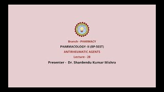 PharmacologyII  Antirheumatic Agents  AKTU Digital Education [upl. by Bitthia132]