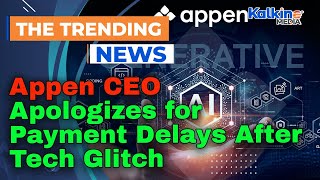 Appen CEO Apologizes for Payment Delays After Tech Glitch [upl. by Nadeen983]