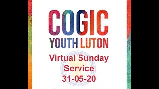 COGIC UK  Luton Youth Sunday Service 310520 [upl. by Celeski245]