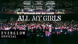 2024 EVERGLOW EU TOUR ALL MY GIRLS SPOT VIDEO [upl. by Gabrila]