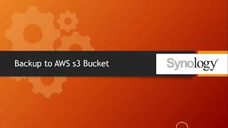 Chapter 12 How to take backup from Synology to AWS S3 Bucket using Hyperbackup [upl. by Attenauq]