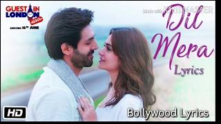 Dil Mera Lyrics  Guest Iin London 2017 [upl. by Natalie224]