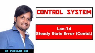 Lec 14 Steady State Error Contd [upl. by Ttcos]