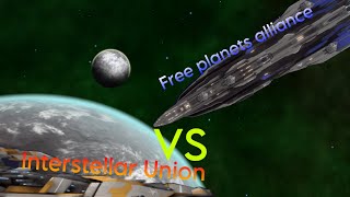 🔵Free planets alliance🔵vs 🟡interstellar Union 🟡 💫 [upl. by Ahsoj]