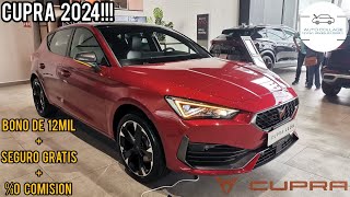 CUPRA LEON 190 HP 2024 BONO DE 12MIL MAS SEGURO GRATIS Y CERO COMISION [upl. by Nuhs811]