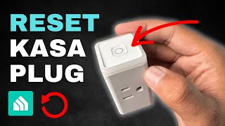 How to Reset a Kasa Smart Plug [upl. by Ydoj742]