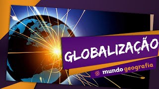 🌐 Globalização 26  Geografia  ENEM [upl. by Herrle]