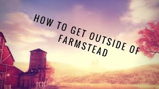 HOW TO GET OUTSIDE THE MAP FARMSTEAD [upl. by Ajdan384]