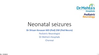 Lecture 1  Neonatal seizures [upl. by Llebpmac165]