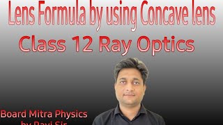 lens Formula class 12 Physics Board Mitra Physics by Ravi Sir [upl. by Lazes]