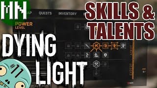 Dying Light  Skills amp Talents How it All Works [upl. by Nikolai]