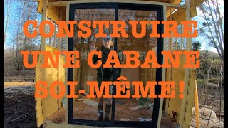 COMMENT CONSTRUIRE UNE CABANE SOIMÊME [upl. by Carlyle463]