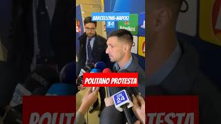 POLITANO PROTESTA CONTRO LARBITRO 😡 BarcellonaNapoli ChampionsLeague [upl. by Ecylahs]