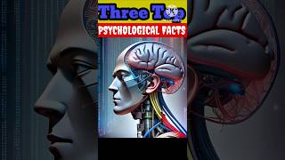 Top 3 unknown Psychological factspsychology psychologyfacts psl psychological shortsshortsfeed [upl. by Hurwitz539]