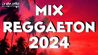 MIX REGGAETON 2024 🌼  LO MAS SONADO DEL REGGAETON 🌱  MIX MUSICA 2024 [upl. by Ahtnicaj]