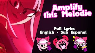 ✨🎵Amplify this Melodie  Canción de Melodie Full  LETRA ESPAÑOL INGLES 🎵✨  READ DESCRIPTION [upl. by Avlem]