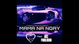 ISSO MOTEMA  MAMA NA NGAY feat GAZ FABILOUSS [upl. by Schuster]