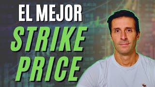 ¿Cómo Elegir el Strike Price Perfecto [upl. by Mckeon92]