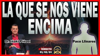 LA QUE SE NOS VIENE ENCIMA ▶ Paco Llinares con el Dr Iñaki Piñuel [upl. by Nolyd988]