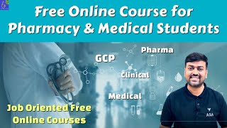 Free Online Course for Pharmacy amp Medical Students  Free Online Course For Good Clinical Practice [upl. by Eiramanna101]