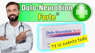 Dolo neurobion FORTE para que sirve 💊grageas inyectable pastillas💊 [upl. by Ikkaj]