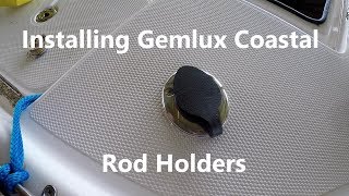 Installing Gemlux Coastal Rod Holders [upl. by Assilav]