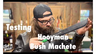 Testing the HOOYMAN BUSH MACHETE Amazon’s best seller [upl. by Aranaj403]